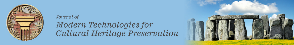Journal of Modern Technologies for Cultural Heritage Preservation
